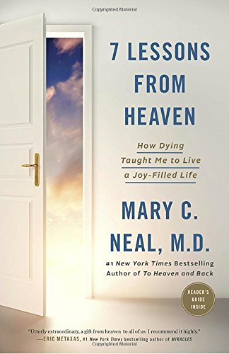 Download 7 Lessons from Heaven: How Dying Taught Me to Live a Joy-Filled Life Download 7 Lessons from Heaven: How Dying Taught Me to Live a Joy-Filled Life