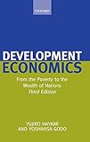 Development Economics: From the Poverty to the Wealth of Nations