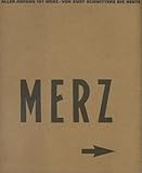 Image de Aller Anfang ist MERZ. Von Kurt Schwitters bis heute