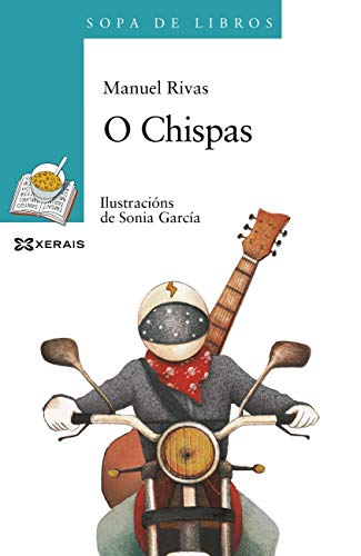 O Chispas (INFANTIL E XUVENILSOPA DE LIBROS Ebook) (Galician Edition)