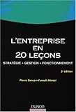 Image de L'Entreprise en 20 leçons : Stratégie - Gestion - Fonctionnement