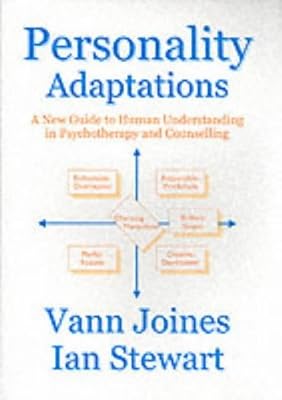 Personality Adaptations: A New Guide to Human Understanding in Psychotherapy and Counseling