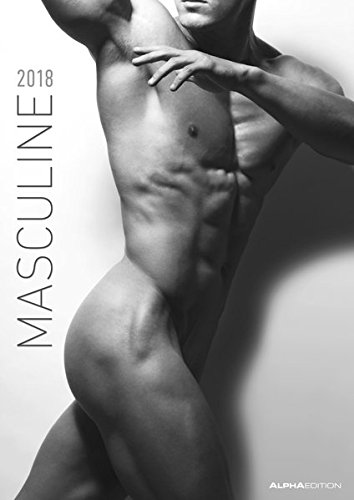 Masculine 2018 - Men - Bildkalender A3 - schwarz/weiß - Erotikkalender