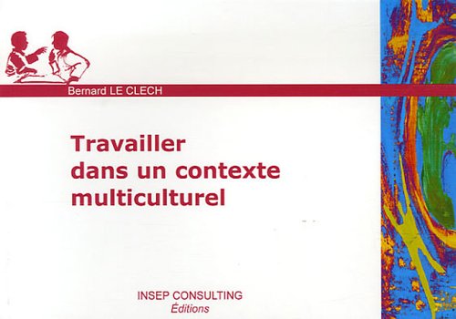 Download Travailler dans un contexte multiculturel Download Travailler dans un contexte multiculturel