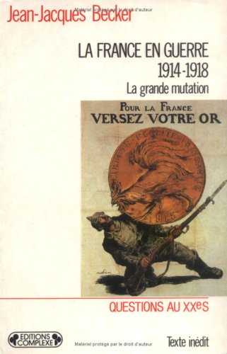 <a href="/node/15572">La France en guerre, 1914-1918</a>
