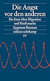 Image de Die Angst vor den anderen: Ein Essay über Migration und Panikmache (edition suhrkamp)