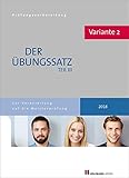  Der Übungssatz Teil III der Meisterprüfung mit Lösungsvorschlägen - Variante 2: Zur Vorbereitung auf die Meisterprüfung Teil III