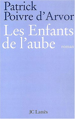 Télécharger Les Enfants de l'aube PDF Livre En Ligne Télécharger Les Enfants de l'aube PDF Livre En Ligne