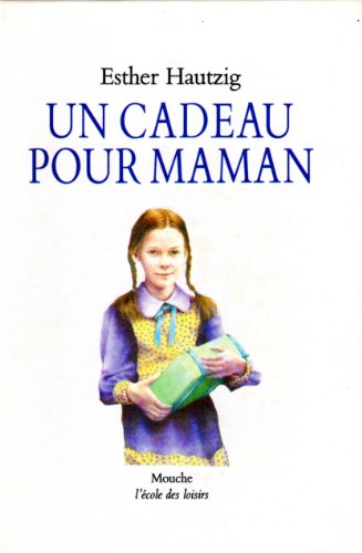 couverture de : Un cadeau pour maman couverture de : Un cadeau pour maman