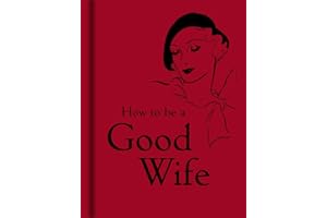 How to Be a Good Wife