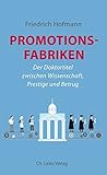 Image de Promotionsfabriken: Der Doktortitel zwischen Wissenschaft, Prestige und Betrug