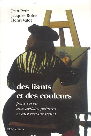 couverture de : Des liants et des couleurs