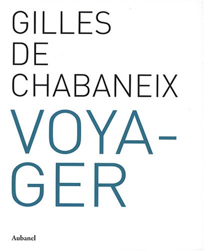 Voyager : Photographies 1974-2004 en ligne Voyager : Photographies 1974-2004 en ligne
