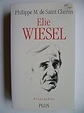 Elie Wiesel : Pélerin de la mémoire