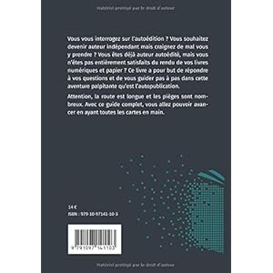 Autoédition, autopublication: Le guide complet