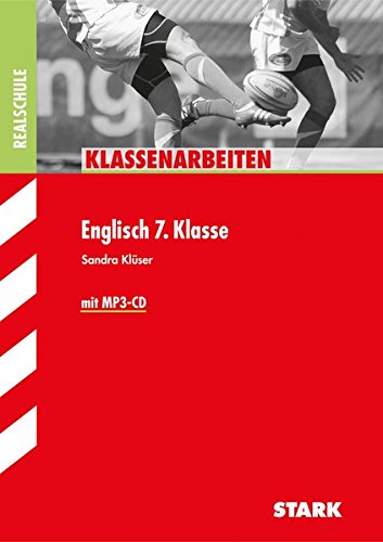 STARK Klassenarbeiten Realschule - Englisch 7. Klasse
