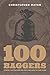 100 Baggers: Stocks that Return 100-to-1 and How to Find Them by 