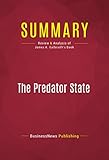 Image de Summary: The Predator State: Review and Analysis of James K. Galbraith's Book (English Edi