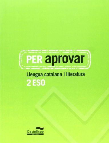 Per aprovar Llengua catalana i literatura 2n eso