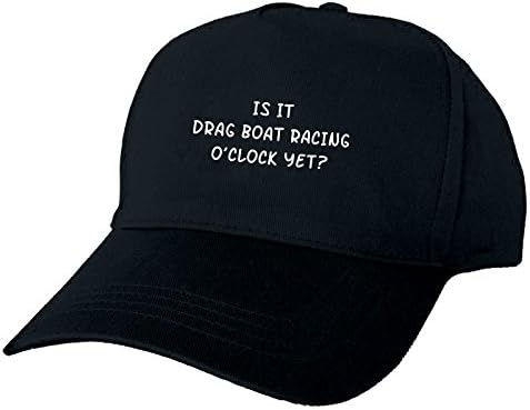Just The Shirt Is It Drag Boat Racing O'Clock Yet? Funny Baseball Cap Gift