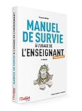Manuel de survie à l'usage de l'enseignant 6ed