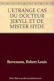 L'ETRANGE CAS DU DOCTEUR JEKYLL ET DE MISTER HYDE