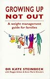 Image de Growing up Not out: A Weight Management Guide for Families