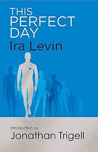 This perfect day: introduction by jonathan trigell
