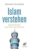 Image de Islam verstehen: Geschichte, Kultur und Politik