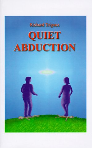 Quiet Abduction Version 1 July 1999