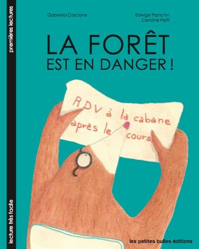 couverture de : La for&ecirc;t est en danger !