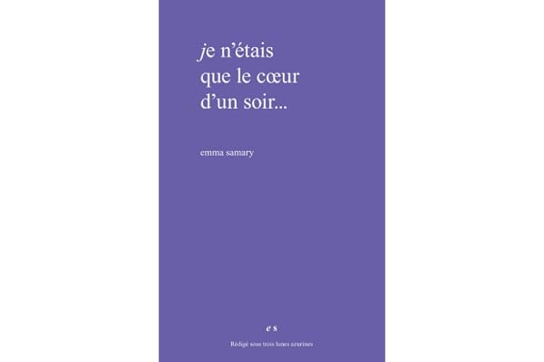 Je n'étais que le cœur d'un soir