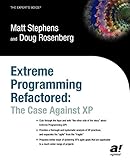 Extreme Programming Refactored: The Case Against Xp (Expert's Voice) by 