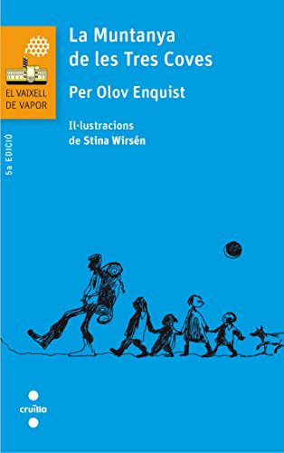 La Muntanya de les Tres Coves: 155 (El Barco de Vapor Naranja)
