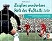 Zeiglers wunderbare Welt des Fußballs 2010. Tagesabreißkalender by 