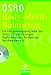 Body-Mind-Balancing: Ein Entspannungsprogramm bei Stress, Schlafstörungen, Kopfschmerzen, Verdauungsbeschwerden u.a. - mit CD by 