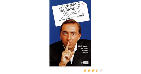 Le Bal Des Faux Culs Morandini Jean Marc Amazon De Bucher