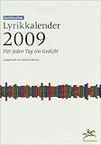 Der Deutschlandfunk-Lyrikkalender 2009: Für jeden Tag ein Gedicht by 