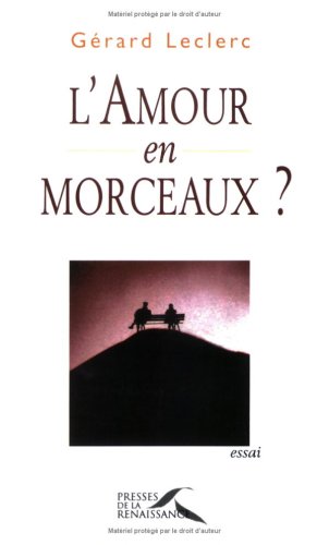 AMOUR EN MORCEAUX AMOUR EN MORCEAUX