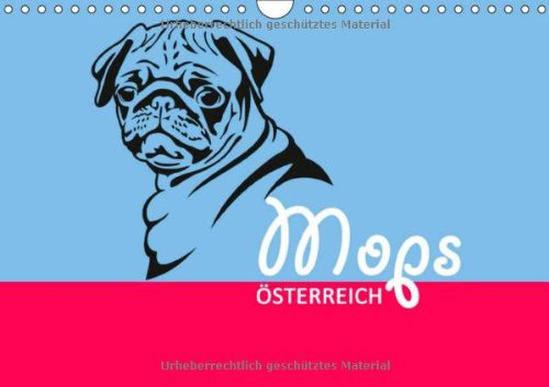 Mops Österreich (Wandkalender 2014 DIN A4 quer): Schon mal sportliche Möpse gesehen? (Monatskalender, 14 Seiten)
