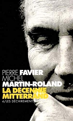 Télécharger La Décennie Mitterrand, tome 4 PDF Ebook En Ligne
