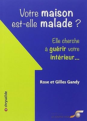 SOUFFLE OR Votre maison est-elle malade ?