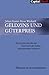 Geldzins und Güterpreis (CAPITAL - Bibliothek der Wirtschaftsklassiker) (Capital Buch) by 