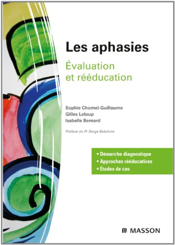 Download Les aphasies: Évaluation et rééducation Download Les aphasies: Évaluation et rééducation