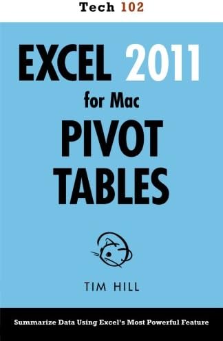 Excel 2011 for Mac Pivot Tables (Tech 102)
