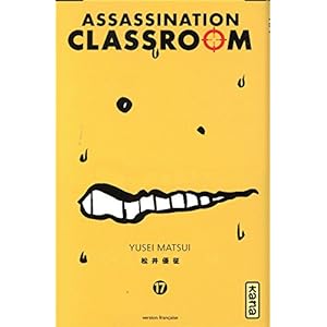 Assassination classroom, tome 17 Livre en Ligne Assassination classroom, tome 17 Livre en Ligne - Telecharger Ebook