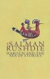 Front cover for the book Haroun and the Sea of Stories by Salman Rushdie