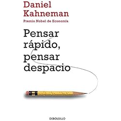 Pensar rápido, pensar despacio (ENSAYO-PSICOLOGIA)