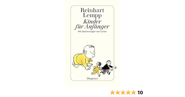 Kinder Fur Anfanger Mit Zeichnungen Von Loriot Detebe Amazon De Lempp Reinhart G E Loriot Bucher Kinder Fur Anfanger Mit Zeichnungen Von Loriot Detebe Amazon De Lempp Reinhart G E Loriot Bucher
