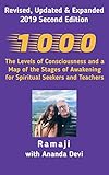 1000: The Levels of Consciousness and a Map of the Stages of Awakening for Spiritual Seekers and Teachers (English Edition) by 